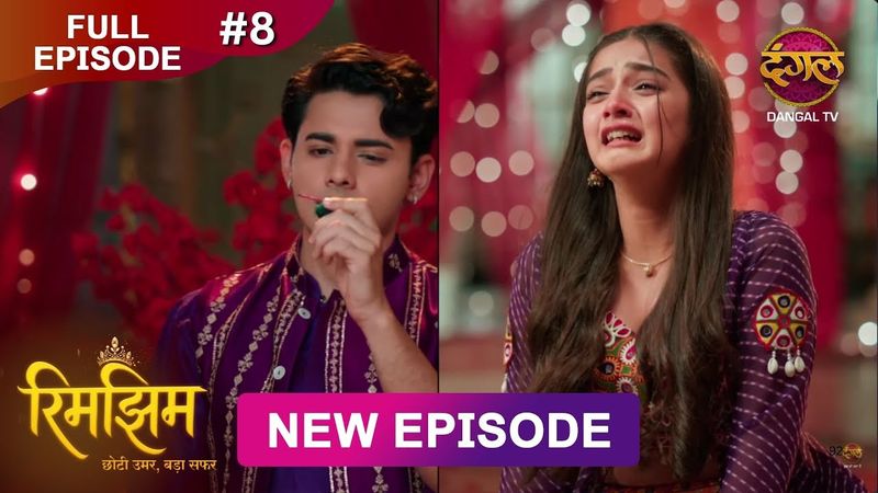 Rimjhim - Choti Umar Bada Safar | Full Episode 8 | 21 Oct 2025 | Full HD #Newepisode | Dangal TV
