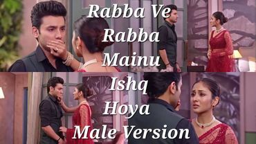 Rabba Ve Rabba Mainu Ishq Hoya | Male Version | Parineeti