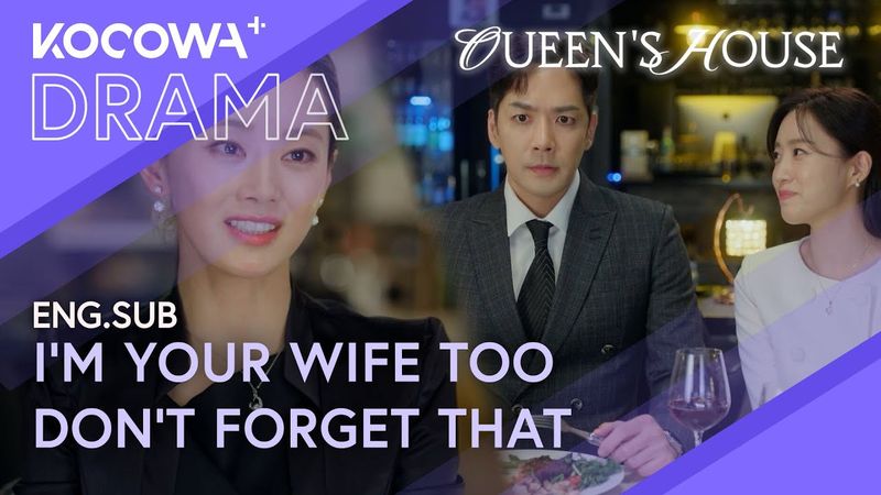 The Mistress Crashes His Dinner… with His Actual Wife | Queen's House EP06 | KOCOWA+