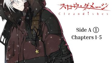 Slow Damage: Clean Dishes | Side A ① | Chapters 1-5 | ENG translation in [CC]
