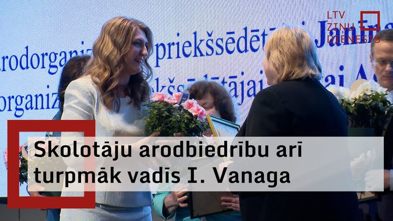 Latvijas Izglītības un zinātnes darbinieku arodbiedrību turpinās vadīt Inga Vanaga