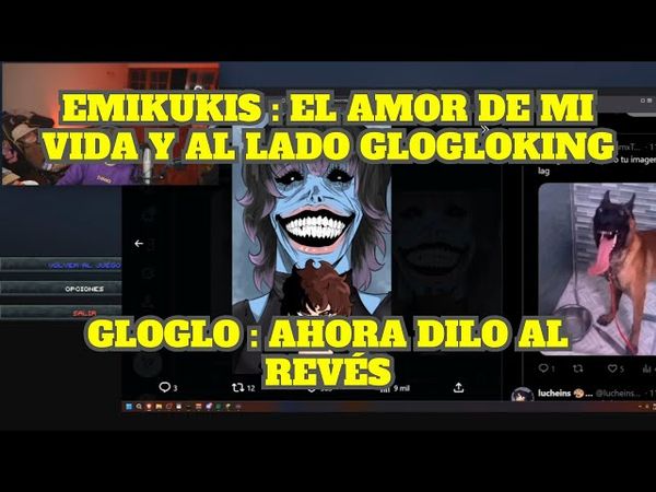 GLOGLO CONFUNDIENDO A EMIKUKIS