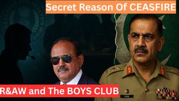 Secret Reason Of Ceasefire | R&AW And The BOYS CLUB