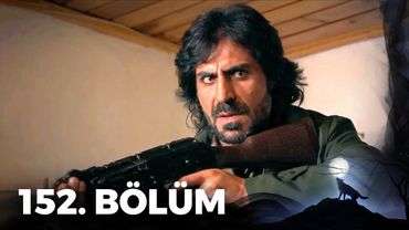 Kurtlar Vadisi Pusu - 152. Bölüm FULL HD