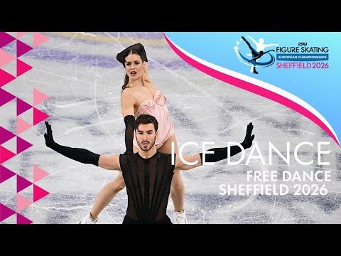 Ice Dance Free Dance | ISU European Championships | Sheffield 2026 | #FigureSkating