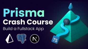 Prisma ORM Full Course 2025 | Become a Prisma Pro in 2.5 Hours