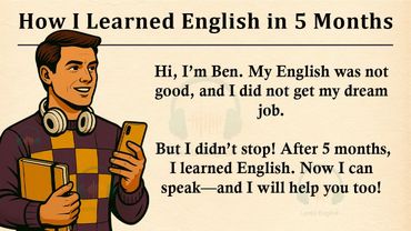 How I Learned English in 5 Months By Myself || My Powerful Story 🔥 || Graded Reader || Speak English
