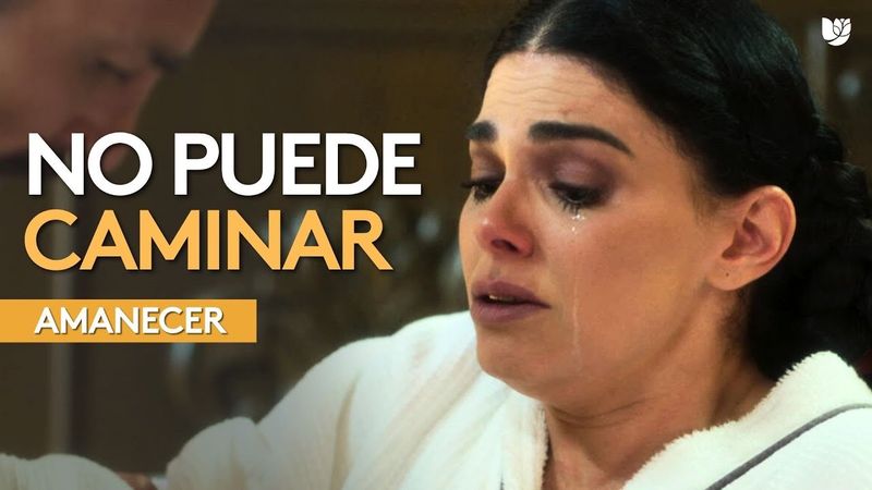 Alba descubre que no puede caminar tras su accidente | Amanecer | Capítulo 24