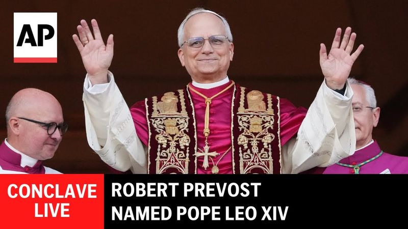 LIVE: Robert Prevost named Pope Leo XIV