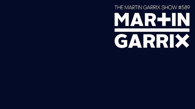 Martin Garrix - The Martin Garrix Show 589 - 19 December 2025