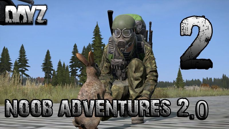 Пригоди нуба у DayZ 2.0 #2