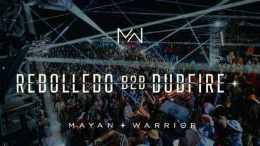 REBOLLEDO B2B DUBFIRE - Mayan Warrior - Burning Man 2025