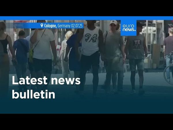 Latest news bulletin | July 7th – Midday