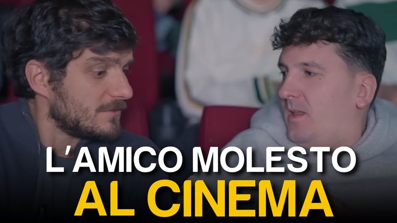 L'AMICO MOLESTO AL CINEMA