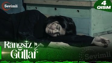 Rangsiz gullar 4-qism (milliy serial) | Рангсиз гуллар  4-қисм (миллий сериал)