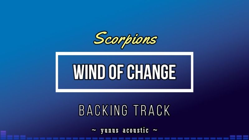 Wind Of Change - Scorpions [ Backing Track]