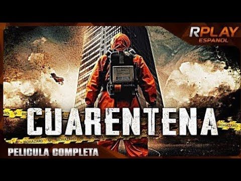 CUARENTENA | VIRUS PELÍCULA ACCIÓN LATINO
