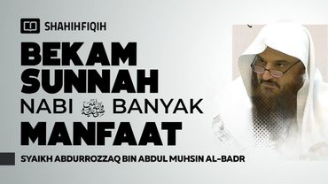 Benarkah Bekam Bisa Menyembuhkan Sihir? - Syaikh Abdurrozzaq bin Abdul Muhsin Al-Badr