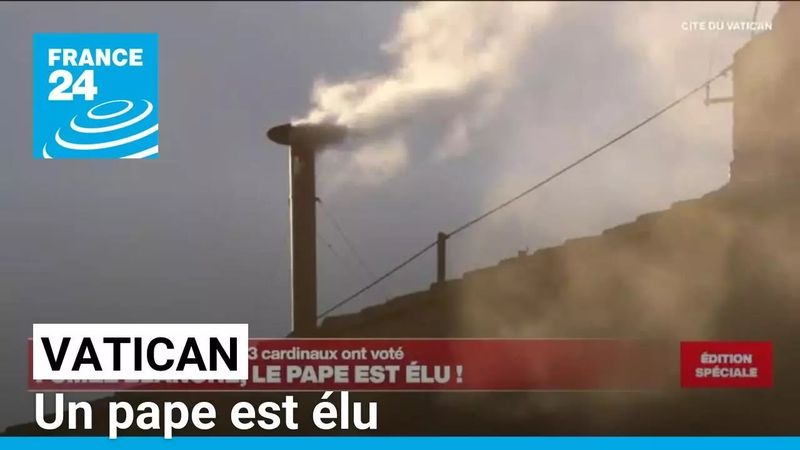 Fumée blanche au Vatican : l’Église catholique tient son nouveau pape • FRANCE 24