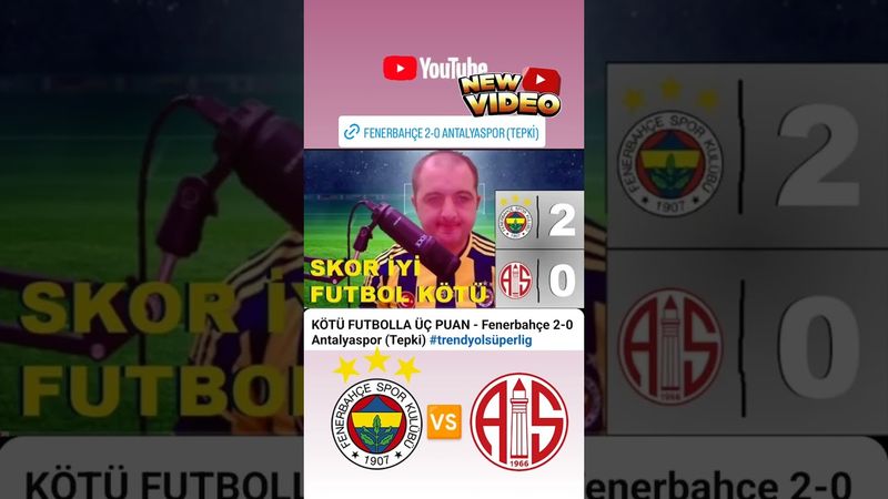 Yeni tepki videosu yayında #canerakcay #fenerbahçe #trendyolsüperlig #futboltepki #antalyaspor