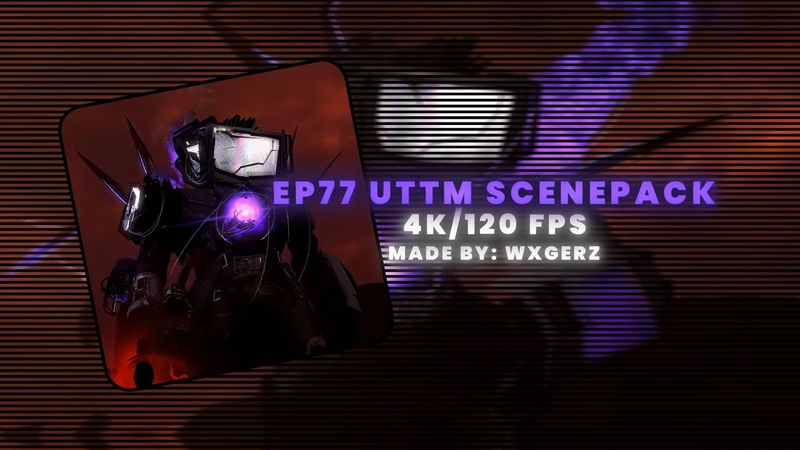 Upgraded Titan Tv Man Episode 77 4K/120FPS ScenePack || Credits: @DaFuqBoom      ​