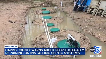 Harris County warns about people illegally repairing or installing septic systems