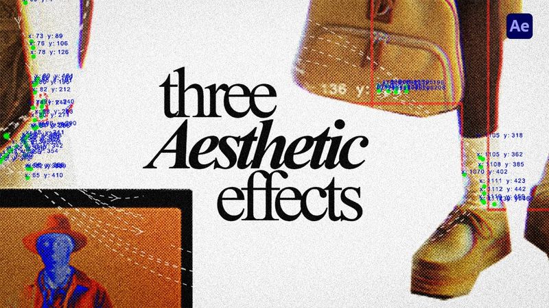 Three Aesthetic Effects - Step by Step Guide