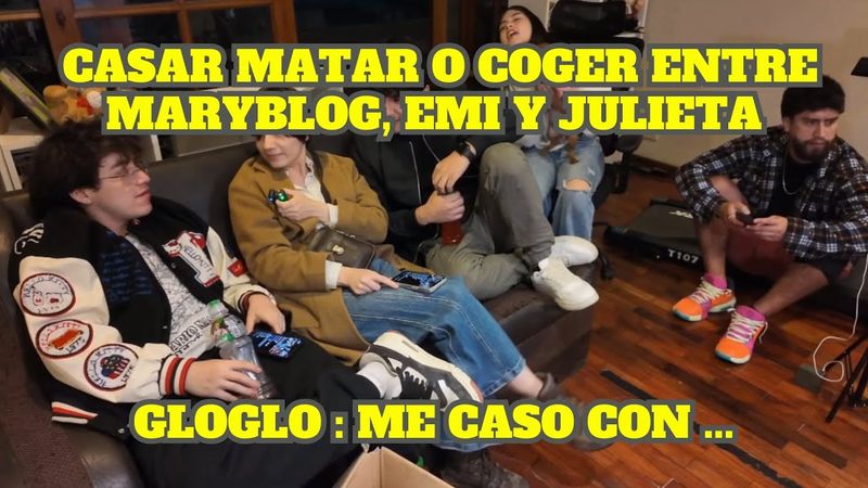 GLOGLO HACE UN CASAR, MATAR O COGER ENTRE EMIKUKIS, MARYBLOG Y JULIETA