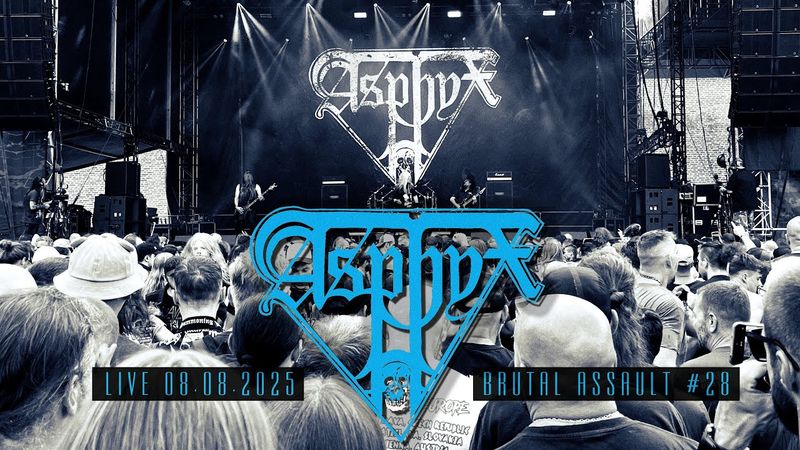 Asphyx - Death the Brutal Way (Live 08.08.2025, Brutal Assault XXVIII)