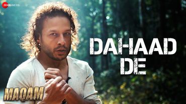 Dahaad De | Maqam | Tom Alter, Mrinal Mukherjee, Maayur J | Divya Kumar, Earl E | Utsav S | Mukund B