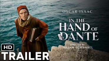 In The Hand Of Dante Trailer 2025 | Oscar Isaac | julian schnabel|In The Hand Of Dante Movie Trailer