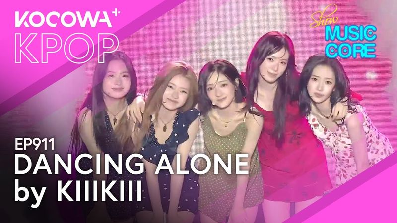 KiiiKiii - Dancing Alone | Music Core EP911 | KOCOWA+