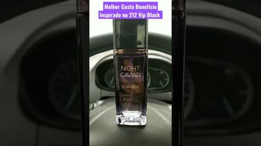 PERFUME NIGHT CAVIAR | INSPIRADO EM 212 VIP BLACK | MELHOR CUSTO BENEFÍCIO #shorts #perfume