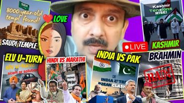 ELV U-Turn । India vs Pak । Marathi Language War । ❤️ Jihad । Saudi Temple । Brahmin । Kashmir News