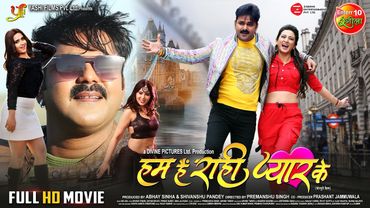 Full Movie | Hum Hai Rahi Pyar Ke | Pawan Singh | Harshika Poonacha | Kajal Raghwani | Bhojpuri Film