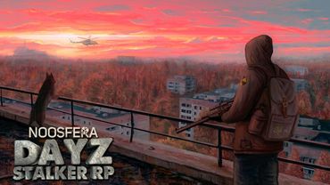Стрим Сталкер РП. DayZ Stalker RP ☢️ Noosfera