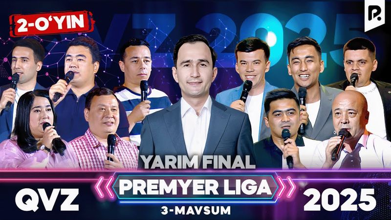 QVZ 2025 | PREMYER LIGA | 3-MAVSUM | YARIM FINAL | 2-O‘YIN