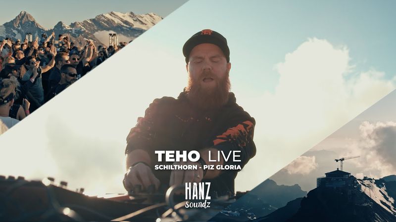 Teho Live At Piz Gloria, Schilthorn for Hanz Up