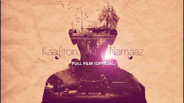 Kaafiron Ki Namaaz | Official Full Film (HD) | with English subtitles