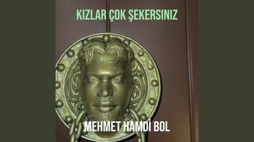 Kızlar Çok Şekersiniz