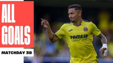 TODOS LOS GOLES de la JORNADA 38 de LALIGA EA SPORTS 2024/25
