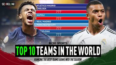 RANKING the top 10 teams going into next season | Real Madrid, Barcelona, PSG, Bayern | Scoreline
