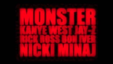 Monster Kanye West (feat Jay-Z and Nicki Minaj) EXPLICIT)