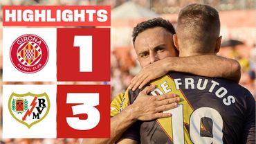 GIRONA FC 1 - 3 RAYO VALLECANO | HIGHLIGHTS LALIGA EA SPORTS
