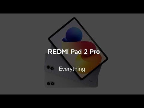 Everything about REDMI Pad 2 Pro