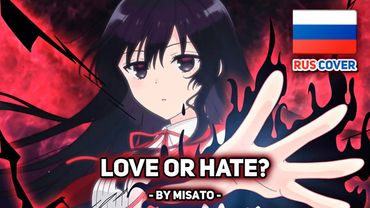 [Akuyaku Reijou Level 99 на русском] LOVE or HATE? (поет Misato)