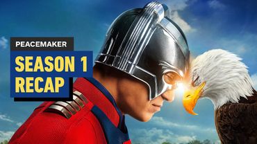 Peacemaker Season 1 Recap