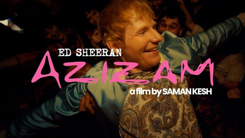 Ed Sheeran - Azizam (Official Music Video)