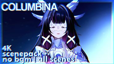 Columbina | [4K 60FPS] Raw Scenes, No BGM, ALL SCENES + Humming Voice