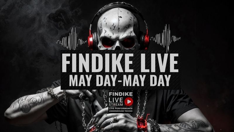 Findike Live – May Day May Day | Dark Minimal Techno DJ Mix